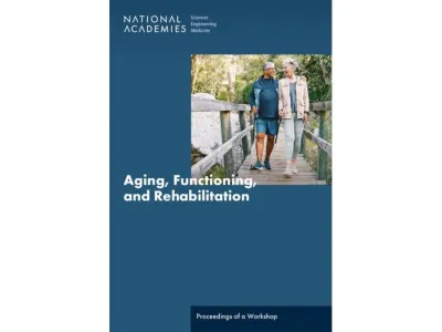 Cover Proceedings NASEM Workshop Aging, Functioning, and Rehabilitation