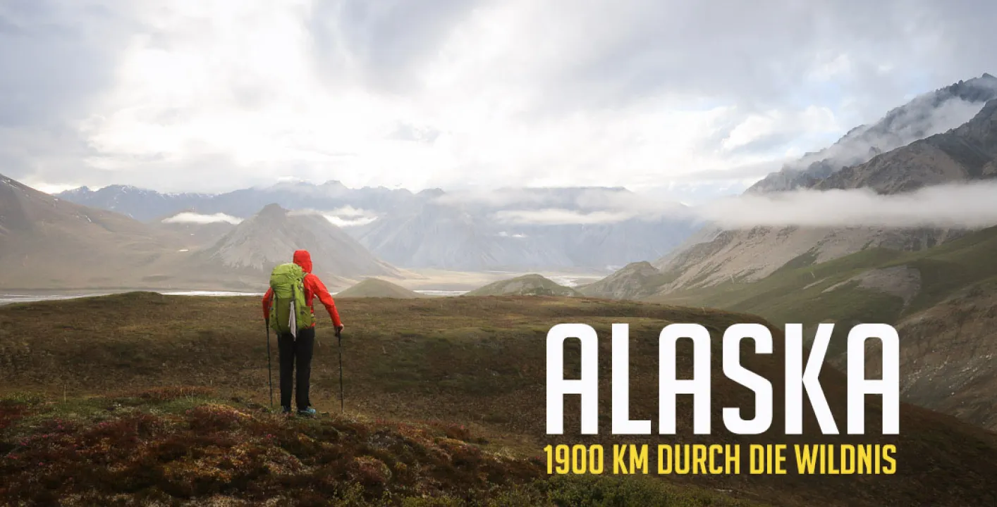 Alaska - 1900km durch die Wildnis